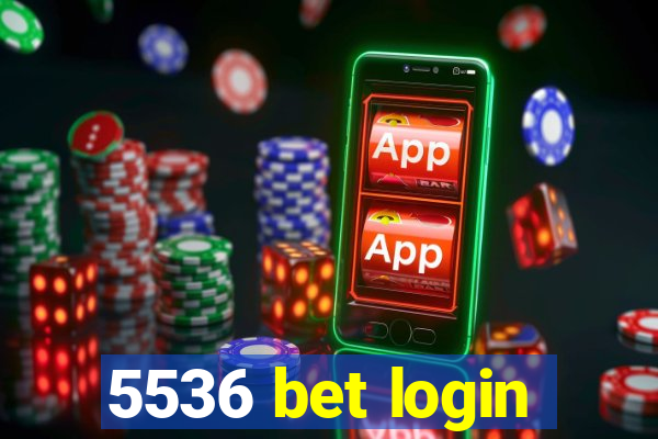 5536 bet login